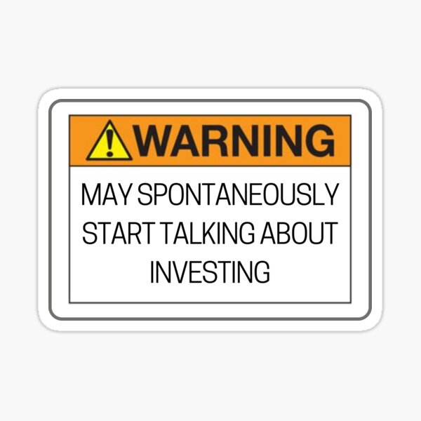 Item preview, WARNING: May Spontaneously Start Talking About Investing designed and sold by ThoughtJumble.