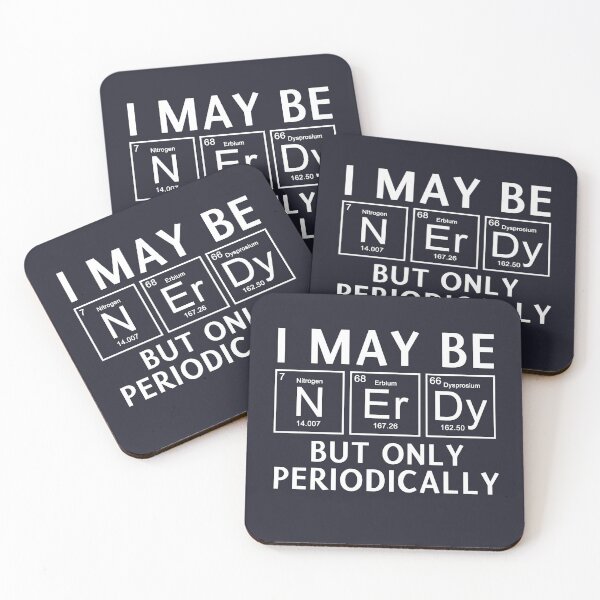 Item preview, Nerd Nerdy Chemistry Geek Chemist Science Pun Periodic Table Humor designed and sold by sillyquestions.
