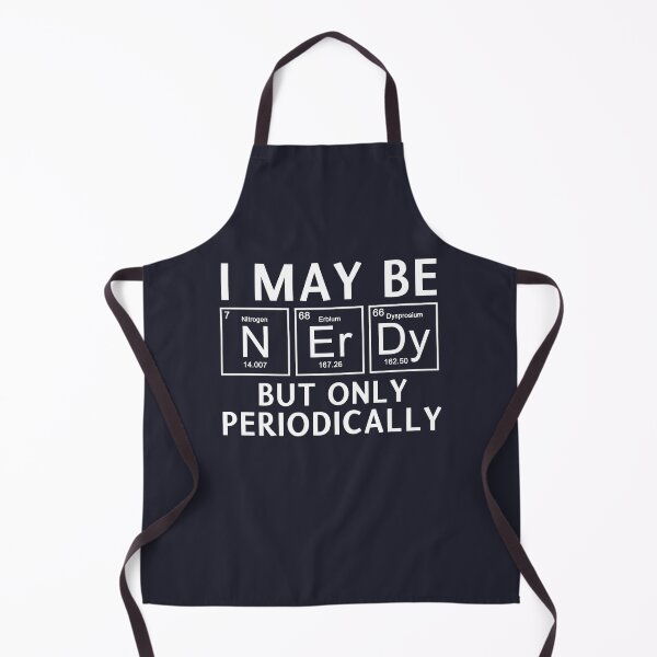 Item preview, Nerd Nerdy Chemistry Geek Chemist Science Pun Periodic Table Humor designed and sold by sillyquestions.