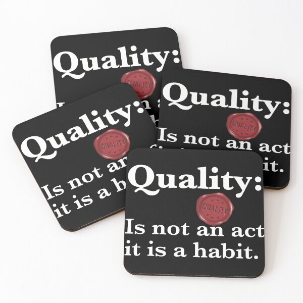 Item preview, Quality is not an act it is a habit  designed and sold by ToriaScarlett.