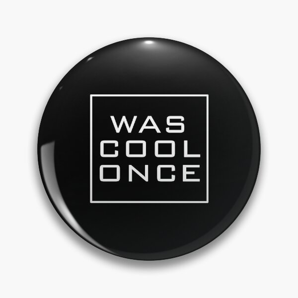 Item preview, Was Cool Once designed and sold by PeterSS.