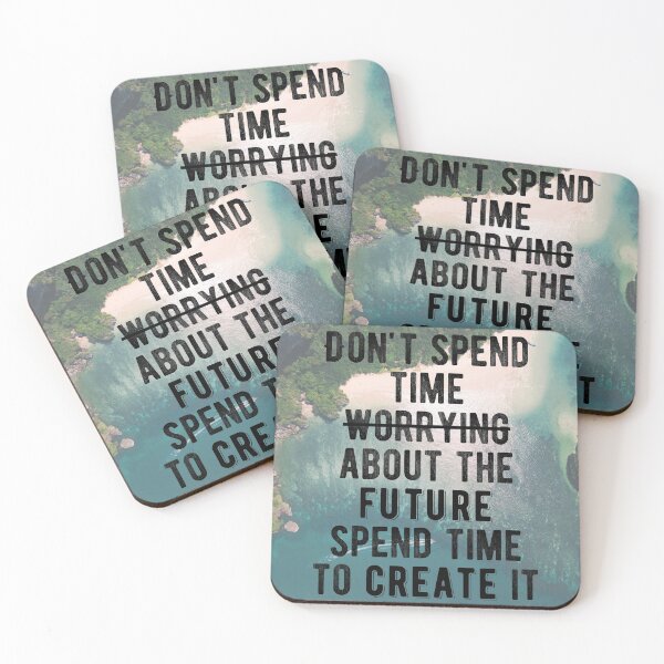 Item preview, Don't Spend Time Worrying About The Future. Create It Quote designed and sold by MotivationFlow.