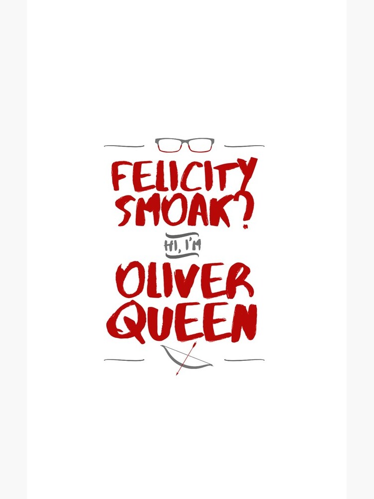 Felicity Smoak Hi I M Oliver Queen Case Skin For Samsung Galaxy By Olicityuniverse Redbubble