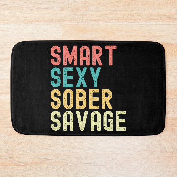 Item preview, Smart Sexy Sober Savage designed and sold by ds-4.