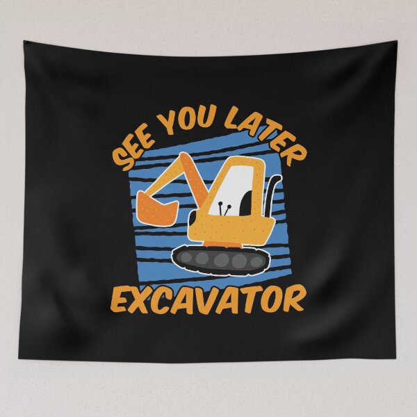 Item preview, See You Later Excavator III - Toddler Boys Kids designed and sold by Lemon Pepper.