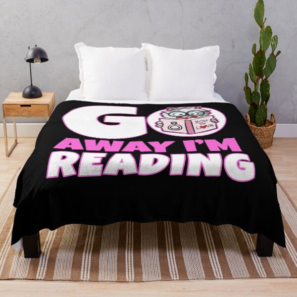 Item preview, Go Away I'm Reading designed and sold by Moonpie90.