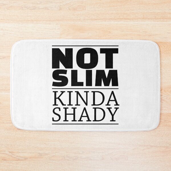 Item preview, Not Slim Kinda Shady Funny Plus Size humor Body Positivity Sassy Quote designed and sold by sillyquestions.