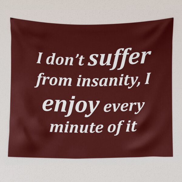 Item preview, i enjoy insanity  designed and sold by funniesttext.