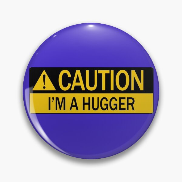 Item preview, I'm a Hugger Caution designed and sold by fingerbeans.