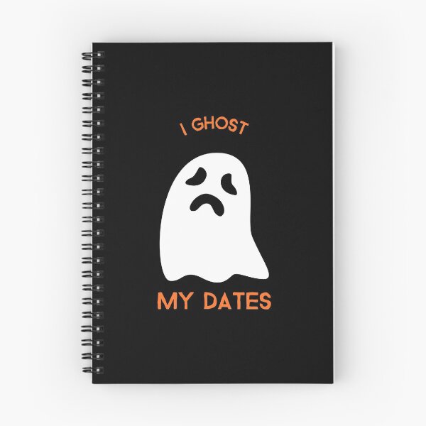 Item preview, I Ghost My Dates designed and sold by RiseandShineTee.