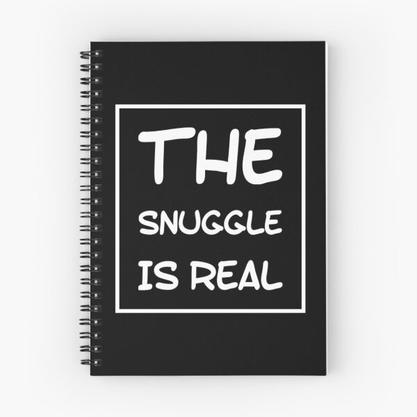 Item preview, The Snuggle Is Real designed and sold by RiseandShineTee.