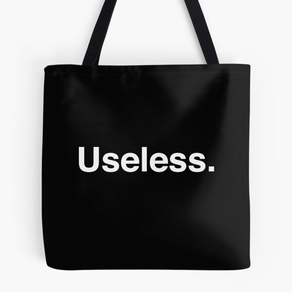 Item preview, Useless. designed and sold by BeRudeShop.