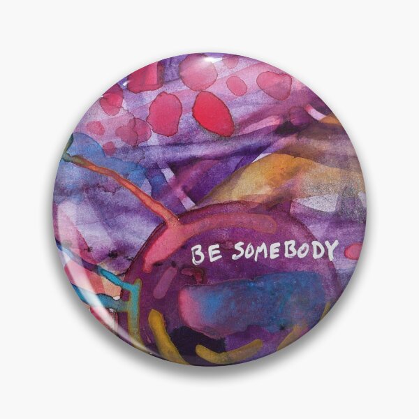 Item preview, Be Somebody designed and sold by bethers47.