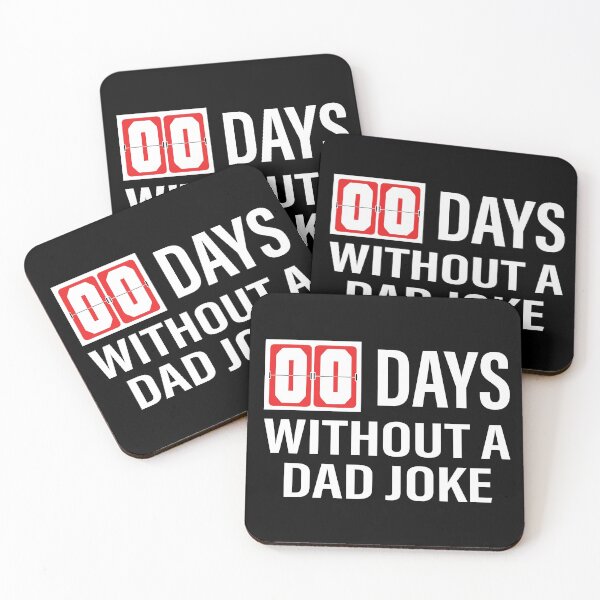 Item preview, Zero Days Without A Dad Joke designed and sold by PeterSS.