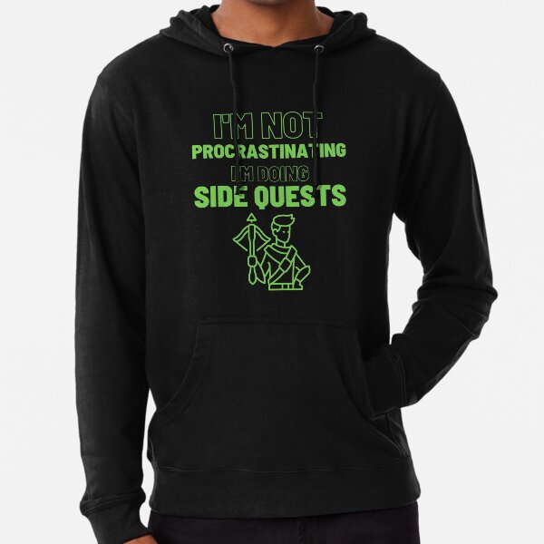 I'm Not Procrastinating I'm doing Side Quest (male archer) Lightweight Hoodie