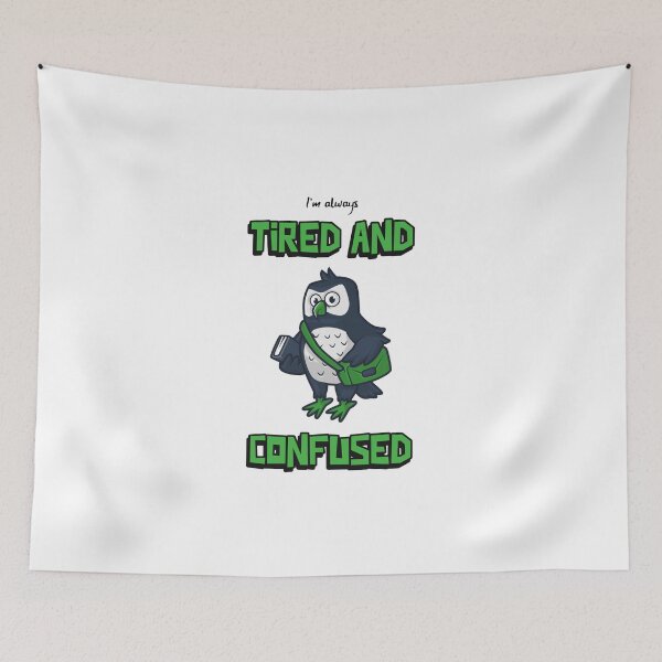 Item preview, I'm Always Tired And Confused designed and sold by unikologo.