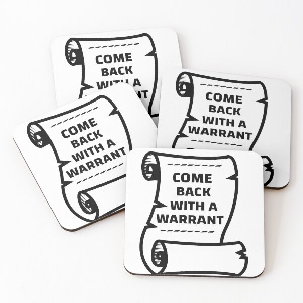 Item preview, Come Back With A Warrant designed and sold by DARBOL-DESIGN.