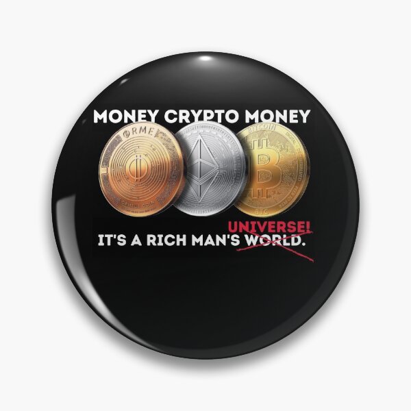 Item preview,  money crypto money, its a rich mans universe designed and sold by amy greaves.
