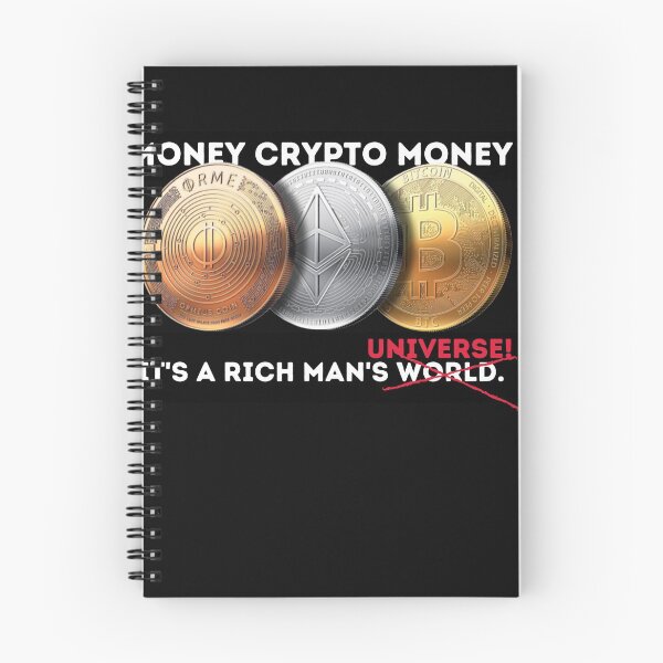 Item preview,  money crypto money, its a rich mans universe designed and sold by amy greaves.