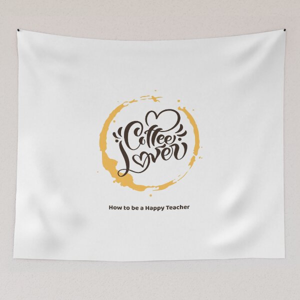 Item preview, Coffee Lover How To Be A Happy Teacher designed and sold by RiseandShineTee.