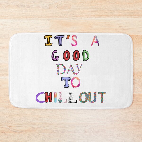 Item preview, It's a good day to chill out designed and sold by mouha10.