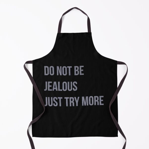 Item preview, Do not be jealous, Just try more, Office Poster, Jealous Quote, Typography designed and sold by BilgePaksoylu.