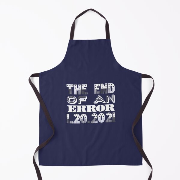 Item preview, The End Of An Error designed and sold by RiseandShineTee.