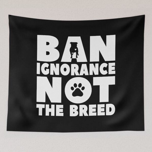 Item preview, Ban ignorance not the breed / dog power breed end bsl animal rights designed and sold by portrait4you.