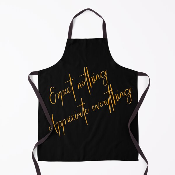 Item preview, Expect nothing,  appreciate everything. Gratitude quote. designed and sold by paulo silveira.
