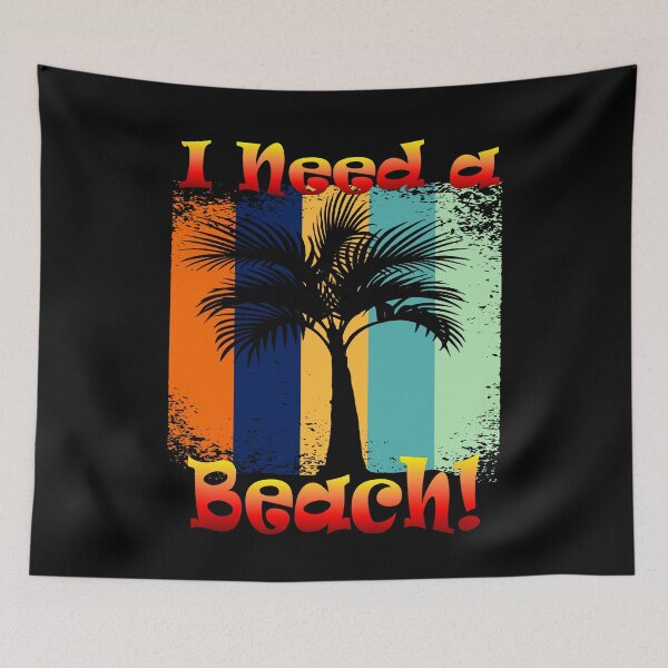 Item preview, I Need a Beach... Big Time! designed and sold by Michael Pilinski.