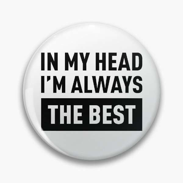 Item preview, I'm Always The Best designed and sold by FilipeFerreira.