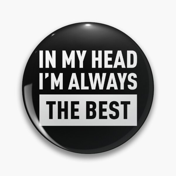 Item preview, I'm Always The Best (White) designed and sold by FilipeFerreira.