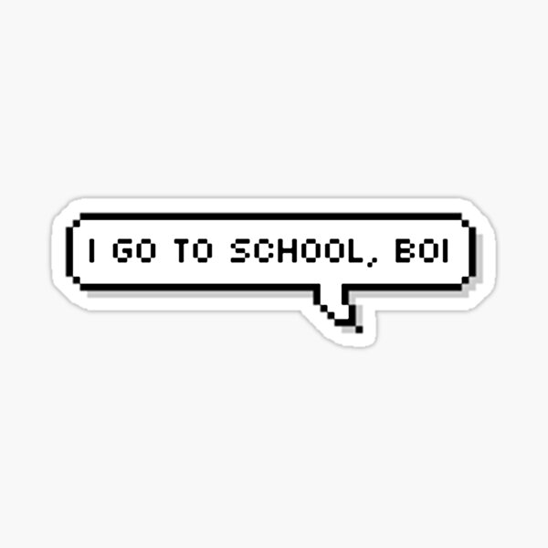 GOT7 - BamBam "I go to school, boi" Sticker