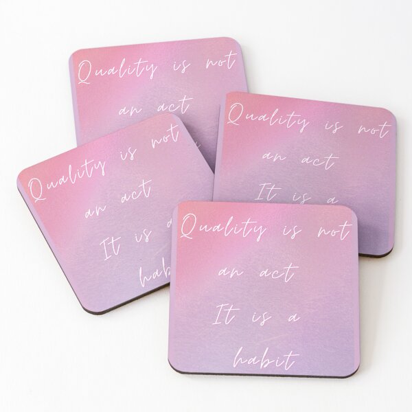 Item preview, Quality is not an act is a habit designed and sold by AnahisRose.