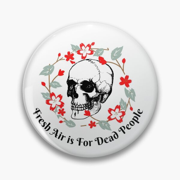 Item preview, Fresh Air is for Dead People designed and sold by OutcastbySam.