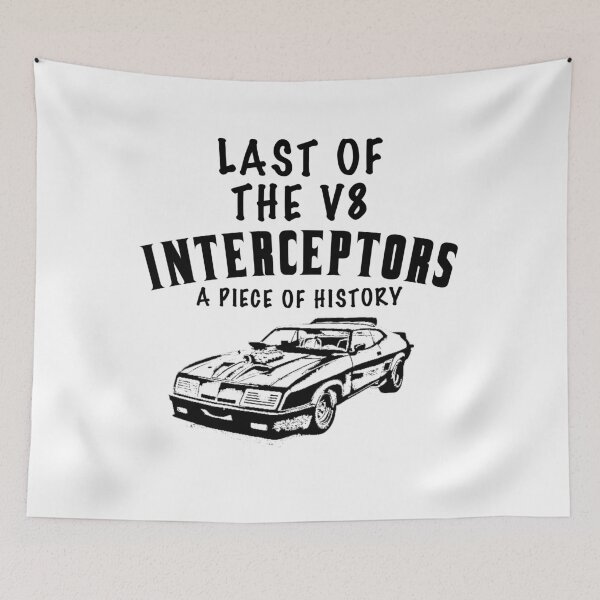 Item preview, Last Of The V8 Interceptors, Mad Max, Road Warrior designed and sold by PBSMondo.