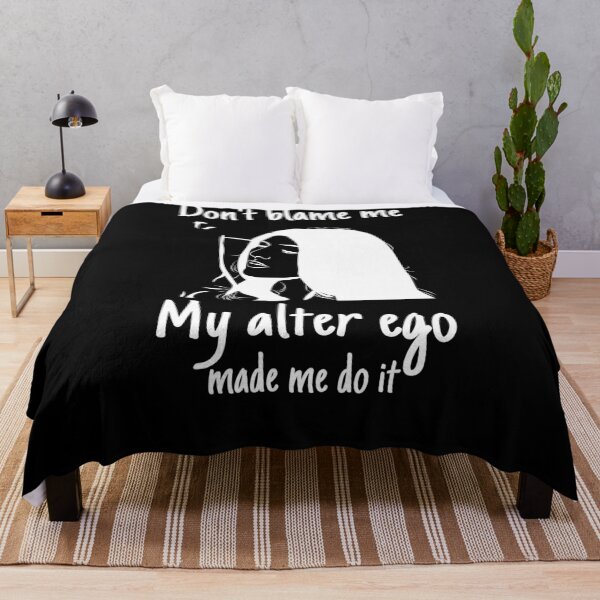 Item preview, Don't Blame Me My Alter Ego Made Me Do It Funny Sarcastic Quote For Woman  designed and sold by arteesy.
