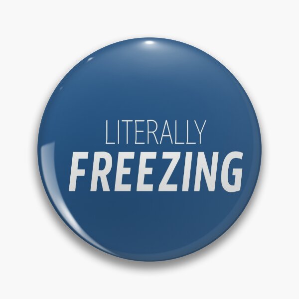 Item preview, Literally Freezing designed and sold by mwagie.