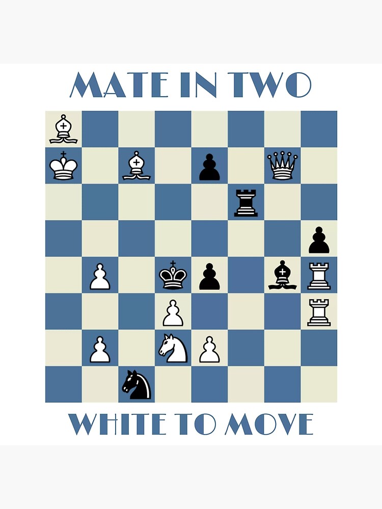 Checkmate in 2 –