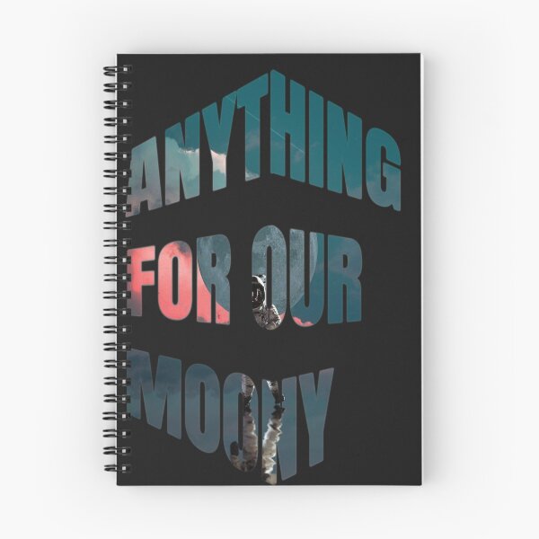 Item preview, Anything For Our Moony designed and sold by WowAllinOne.
