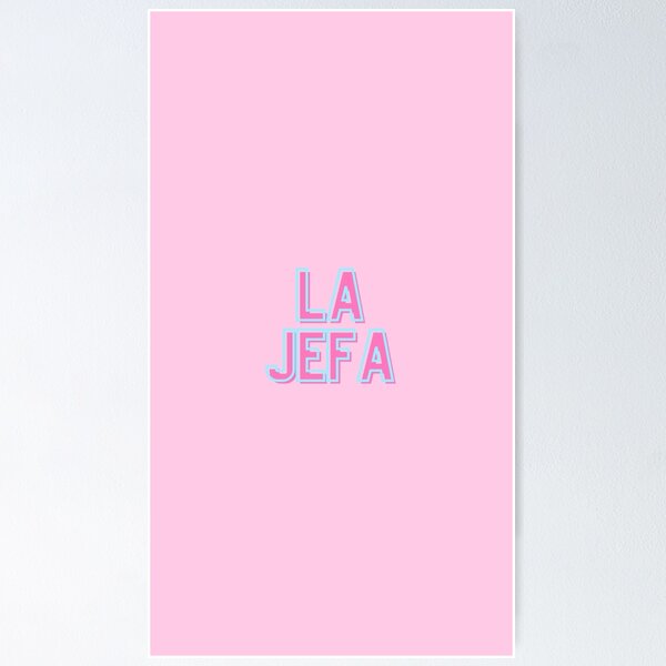 Item preview, La Jefa The Girl Boss Spanish designed and sold by dattbeetch.