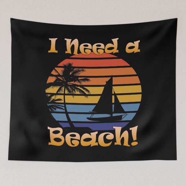 Item preview, I Need a Beach!... Sailboating into Summer designed and sold by Michael Pilinski.