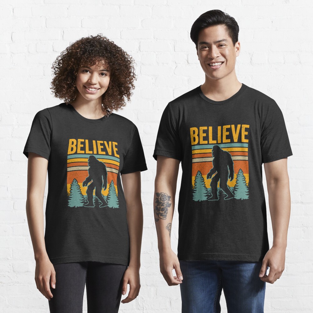 bigfoot believe t shirt