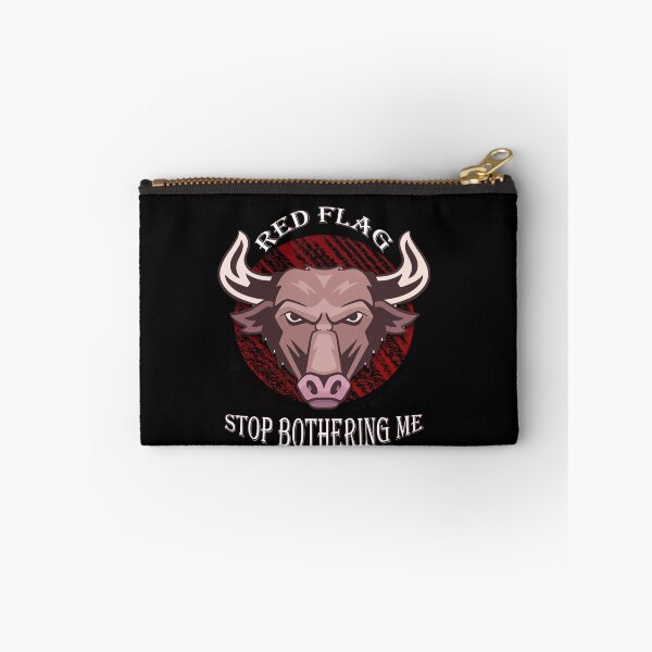 Item preview, RED flag -Stop BOTHERING ME design designed and sold by ShootingStarST.