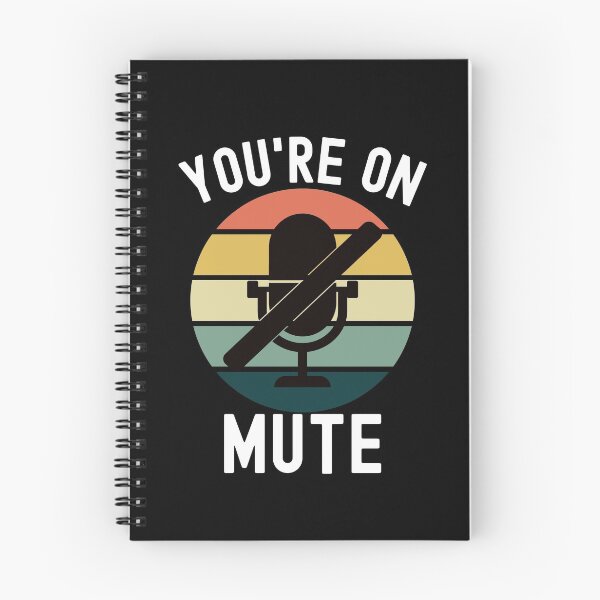 Item preview, You're On Mute Funny Work From Home Joke designed and sold by blueskygiftco.
