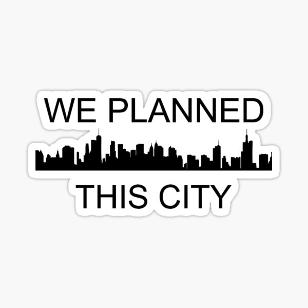 Artikel-Vorschau von Wir haben diese Stadt geplant, designt und verkauft von tfull26.