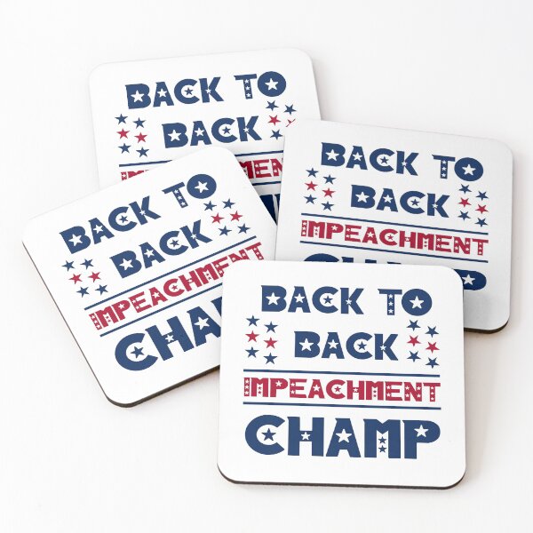 Item preview, Back to back impeachment champ  designed and sold by Rami Khalifah.