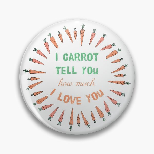 Item preview, I carrot tell you how much I love you designed and sold by Bella85s.