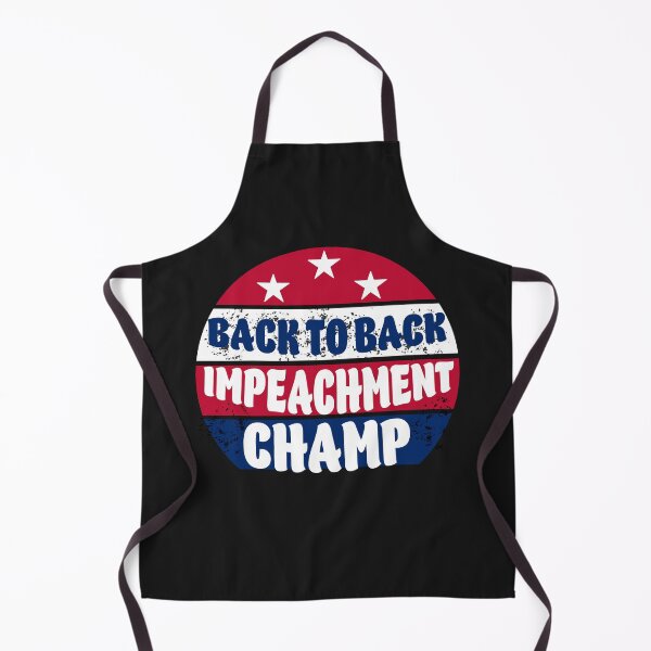 Item preview, Back to back impeachment champ  designed and sold by Rami Khalifah.