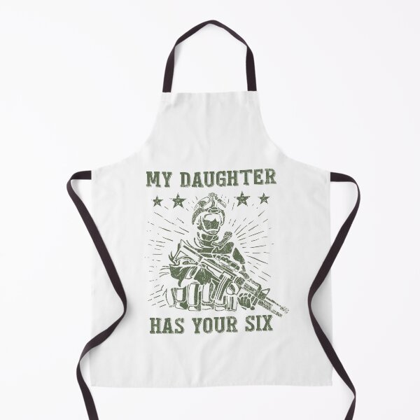 Item preview, My Daughter Has Your Six Army Mom Army Dad designed and sold by Uppercase Tees.